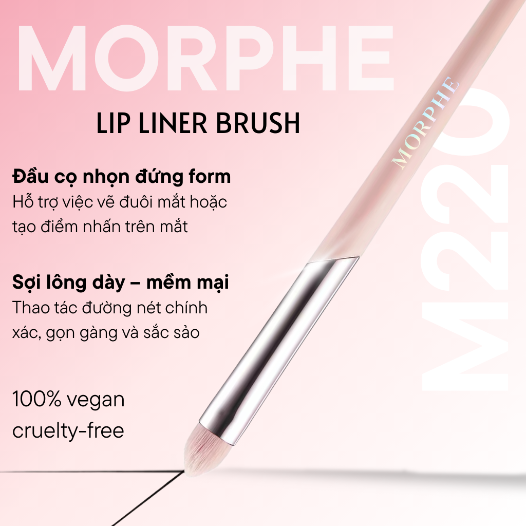 Cọ trang điểm nhấn đuôi mắt MORPHE Lip Liner Brush M220